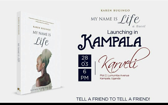 Book Review: Karen Bugingo’s ‘My Name Is Life’, An Account of a Young Woman’s Battle Against Cancer