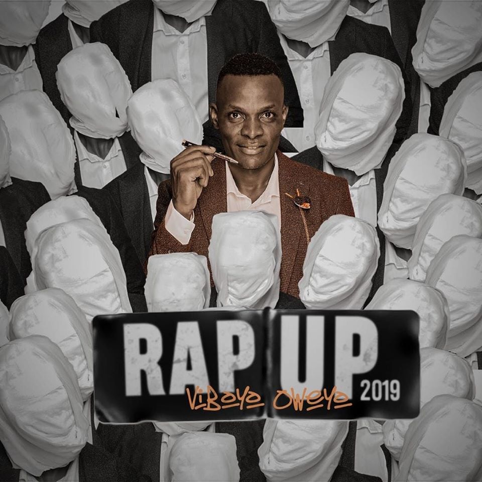 AUDIO: Viboyo Raps Up 2019 Events in 9-Minute Song – Listen Here