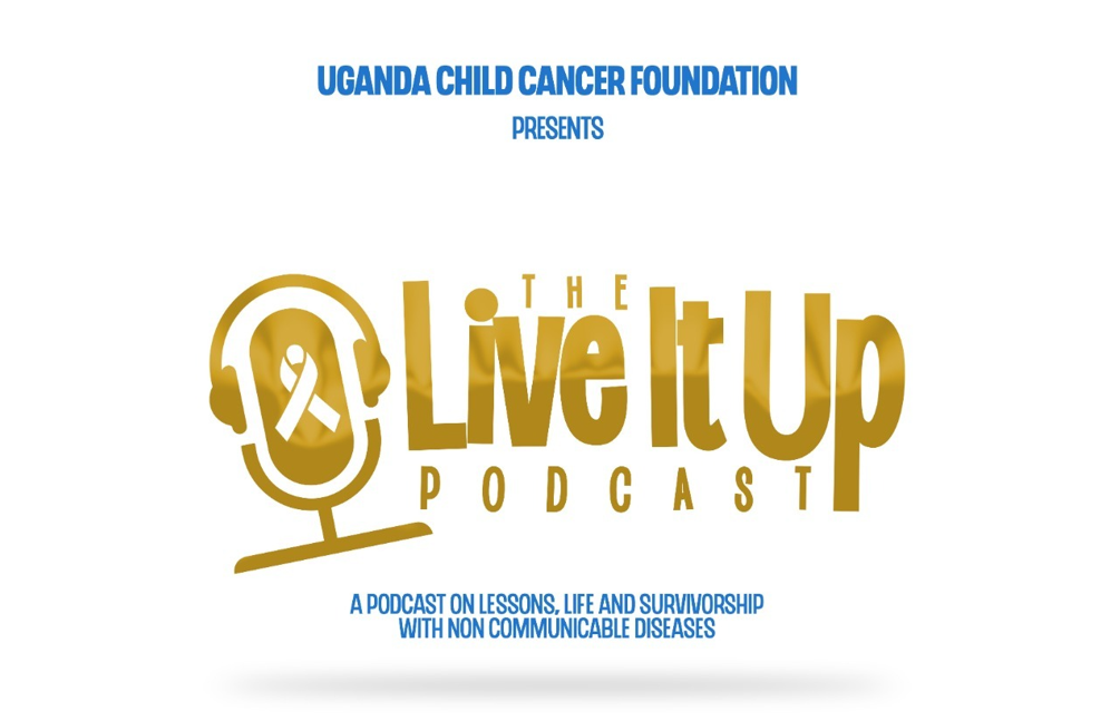 Uganda Child Cancer Foundation to Launch Cancer Awareness Podcast