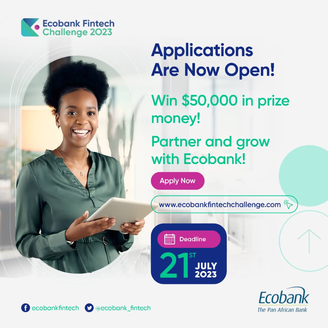 Ecobank Group Launches 2023 Edition Of Its Fintech Challenge – With A Cash Prize Of $50,000