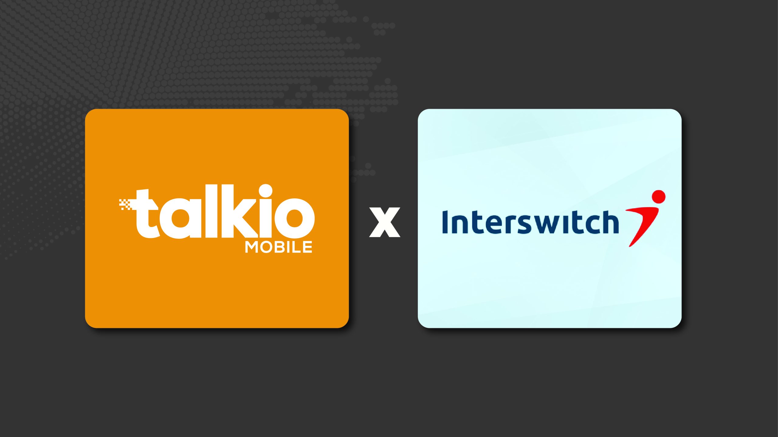 Talkio Mobile Teams Up with Interswitch to Boost Telecom and Financial Services In Ugandaa